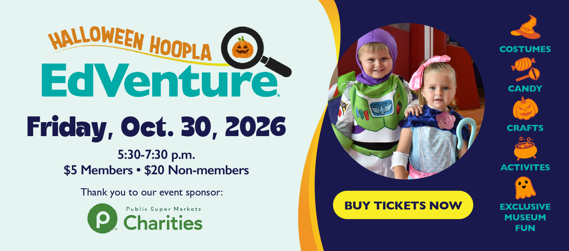 Halloween Hoopla – Columbia. October 30, 2026, 5:30–7:30 p.m. Members $5; non-members $20. Buy tickets now.